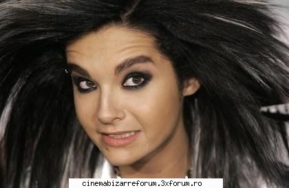 Have fun with Bill - ups....n-am facut-o eu - >>BILL KAULITZ<<